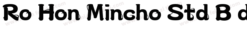 Ro Hon Mincho Std B download字体转换
